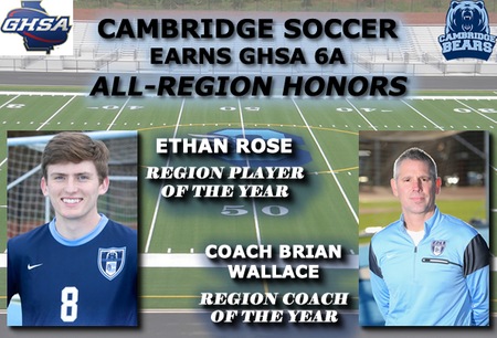 Cambridge Boys Soccer Coach and Players Earn Top GHSA All-Region Honors