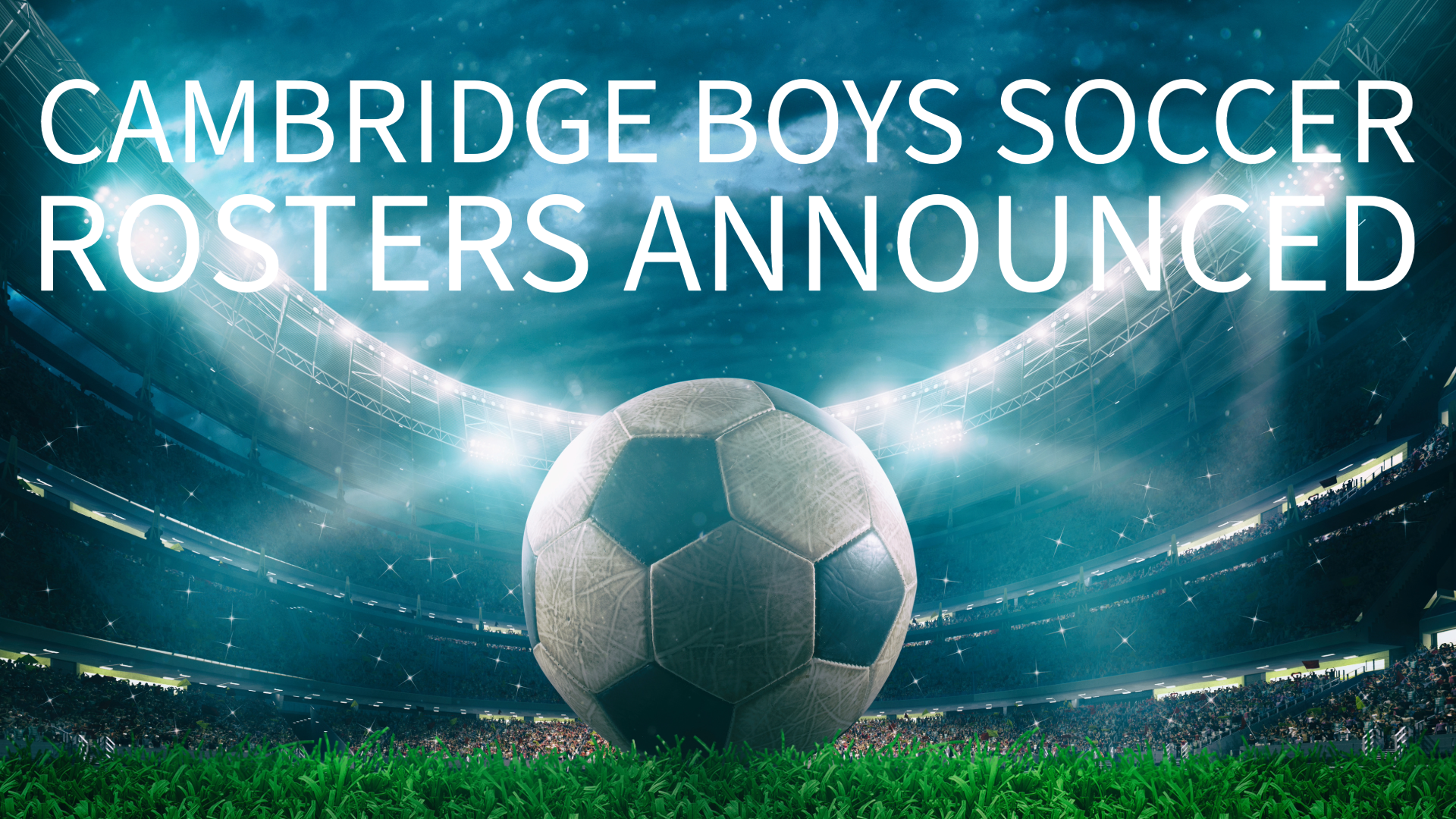 2024 Cambridge Boys Soccer Team Announced