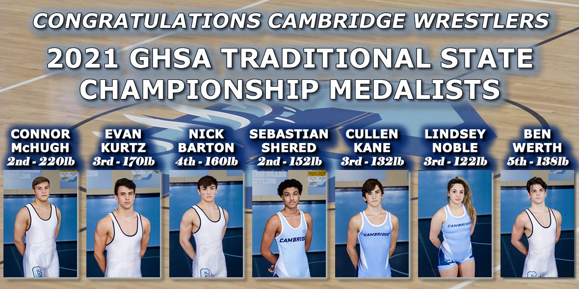 Cambridge Wrestling Takes 4th Place at GHSA Traditional State Meet as 7 Wrestlers Take Home Medals